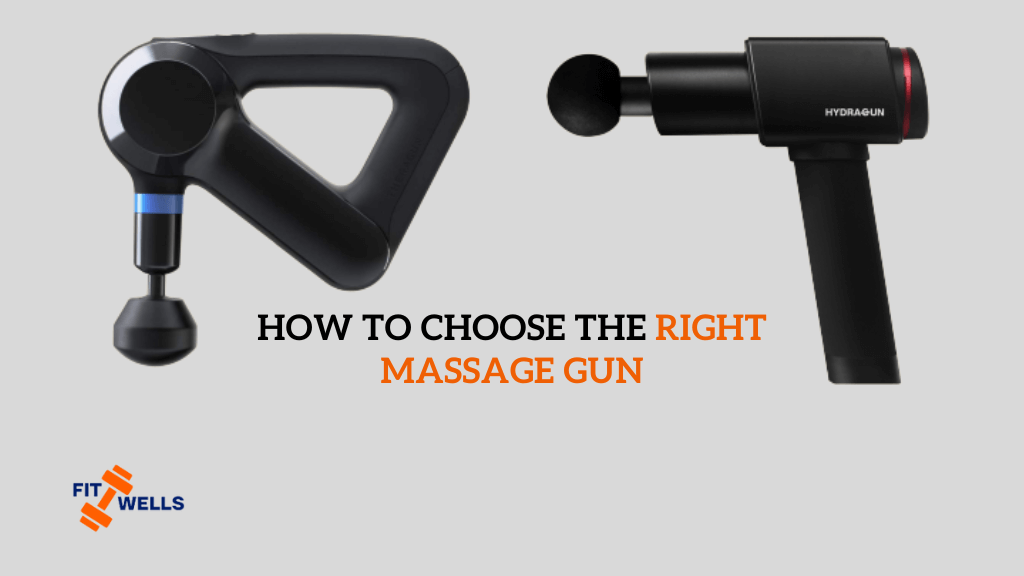 How to Choose The Right Massage Gun?[Complete Guide]